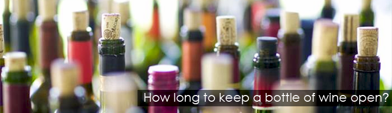How long can I keep an open bottle of wine?